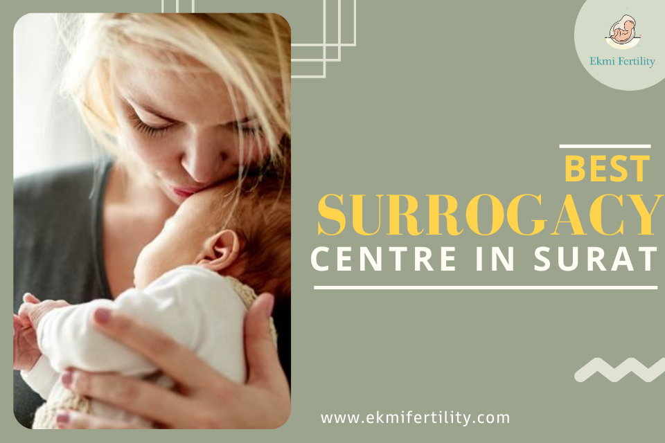 Best Surrogacy Centre In Surat | It's Cost, Clinics & Centres