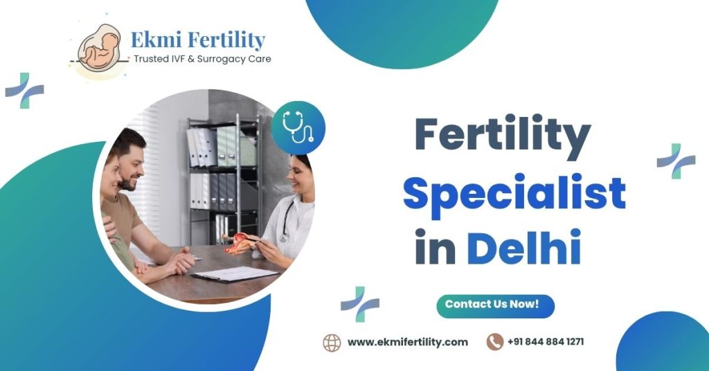 Best Fertility Specialist in Delhi for Couples
