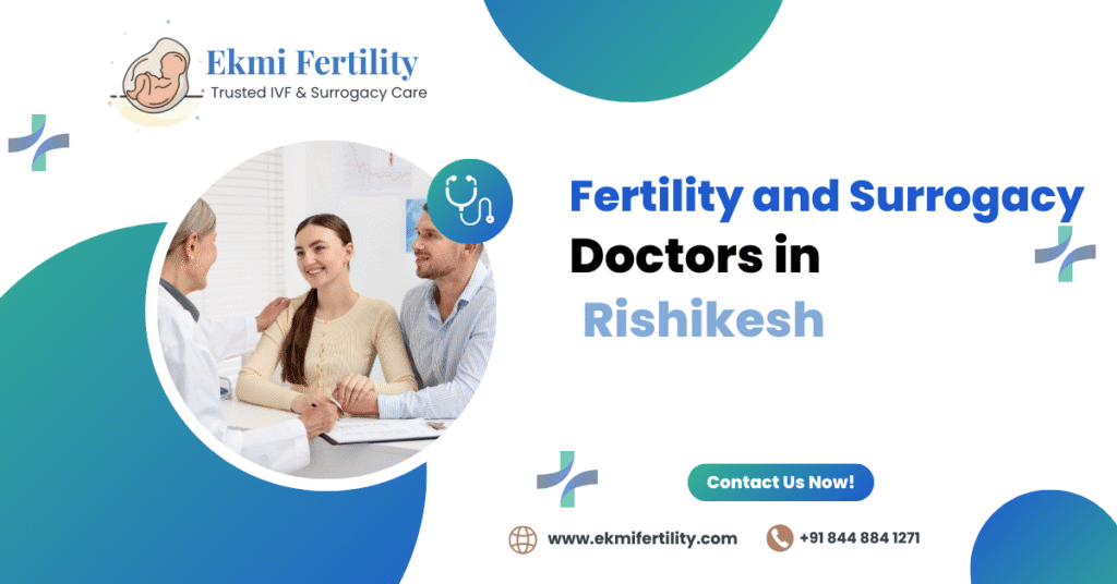 Fertility and Surrogacy Doctor Rishikesh