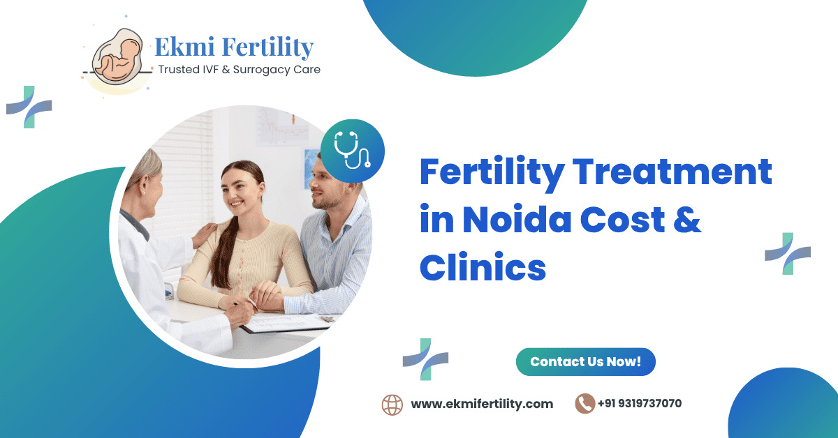 IVF and surrogacy treatment in Noida