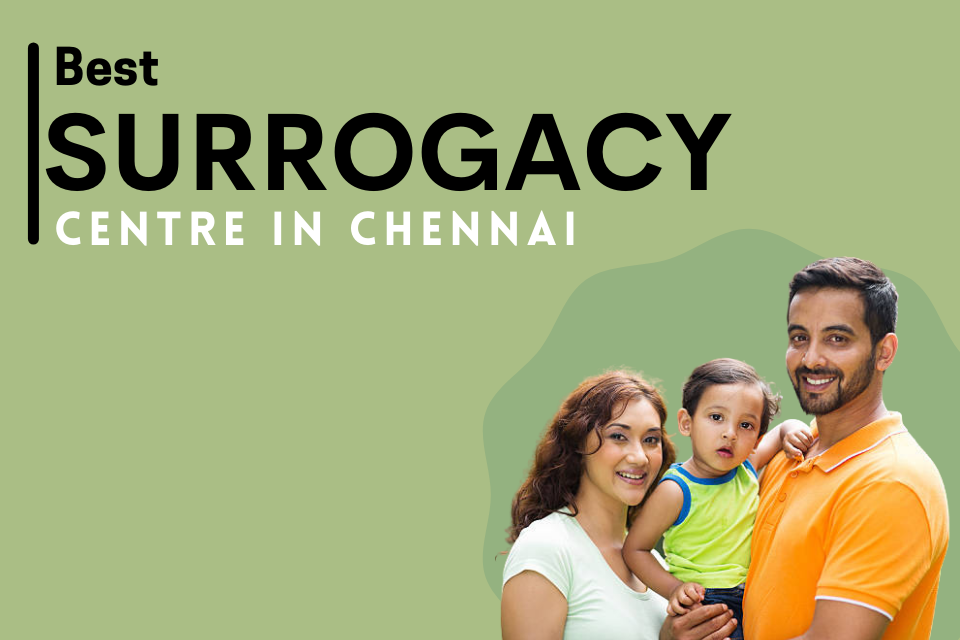 Best Surrogacy Centre in Chennai