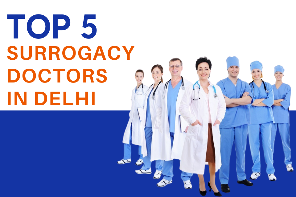 Best Surrogacy Doctor in Delhi