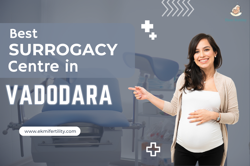Best-Surrogacy-Centre-in-Vadodara