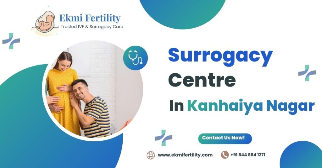 Best Surrogacy Centre in Kanhaiya Nagar