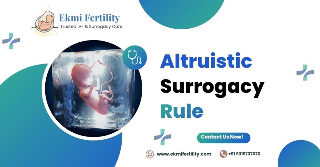 Altruistic Surrogacy Rule