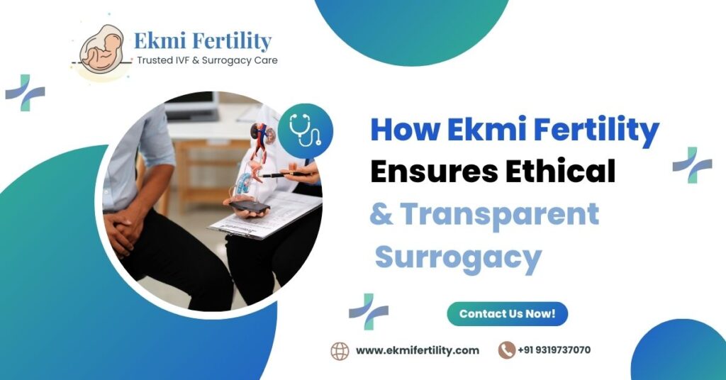 How Ekmi Fertility Ensures Ethical Surrogacy