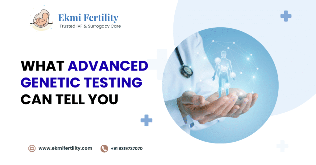 what advanced genetic testing can tell you