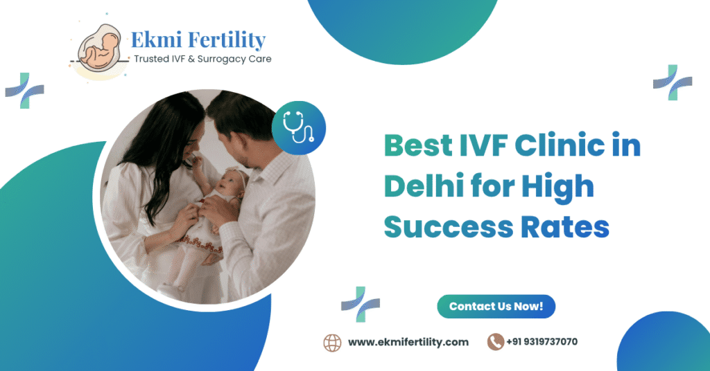 high success rates of IVF in Delhi